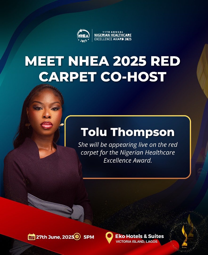 Meet your #NHEA2025 Red Carpet Co-Host! We’re excited to have Tolu Thompson live on the red carpet, bringing you all the action!

🗓️ 27th June, 2025 | 🕔 5 PM
📍 Eko Hotels &amp; Suites, Lagos

#NHEA #RedCarpetHost #healthcareexcellence #HealthcareAwards #nhea2025