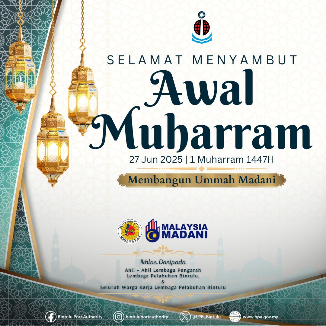 LPB_bintulu's tweet photo. 🌙𝗦𝗲𝗹𝗮𝗺𝗮𝘁 𝗠𝗲𝗻𝘆𝗮𝗺𝗯𝘂𝘁 𝗔𝘄𝗮𝗹 𝗠𝘂𝗵𝗮𝗿𝗿𝗮𝗺 𝟭𝟰𝟰𝟳𝗛 🕌

Ikhlas daripada
Lembaga Pelabuhan Bintulu

#LembagaPelabuhanBintulu
#awalmuharram
#1447H
#membangunummahmadani https://t.co/5SLhnE1TQh