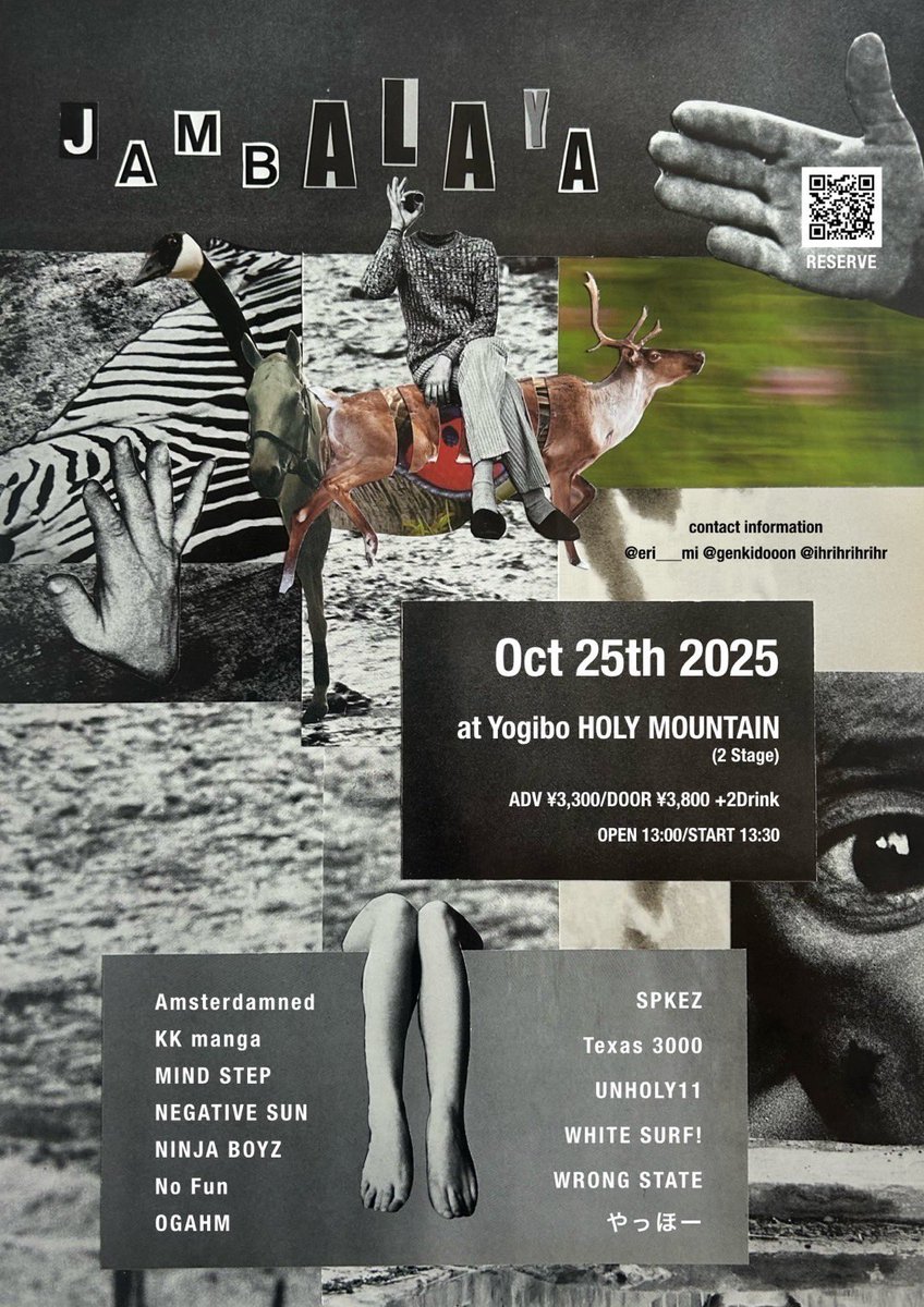 eri___mi's tweet image. 🚨追加情報解禁🦓💥
10/25㈯Jambalaya
Yogibo HOLY MOUNTAIN
✴︎
Amsterdamned
KK manga
MIND STEP
NEGATIVE SUN
NINJA BOYZ
No Fun
OGAHM🆕
SPKEZ
Texas 3000🆕
UNHOLY11
WHITE SURF!
WRONG STATE
やっほー
✴︎
開場 13:00 開演 13:30
タイムテーブル後日公開
🎫:forms.gle/Futz8DWdnBVwat…