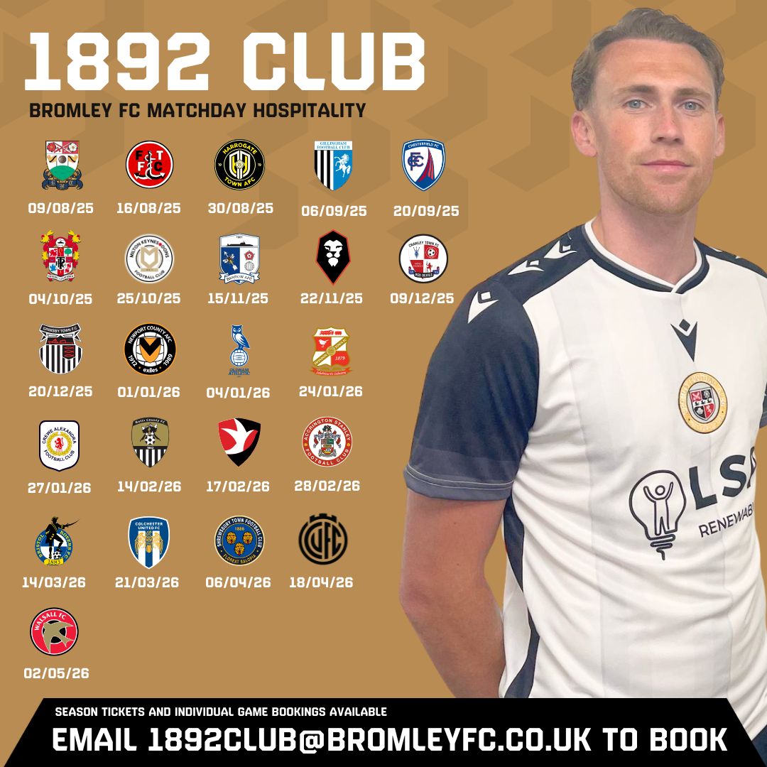 Bromley FC (@bromleyfc) on Twitter photo We are now taking bookings in our 1892 Club for the 2025/26 season π€©
Hurry though, spaces are expected to sell quickly!
Email 1892club@bromleyfc.co.uk π§
#WeAreBromley We are now taking bookings in our 1892 Club for the 2025/26 season π€©
Hurry though, spaces are expected to sell quickly!
Email 1892club@bromleyfc.co.uk π§
#WeAreBromley