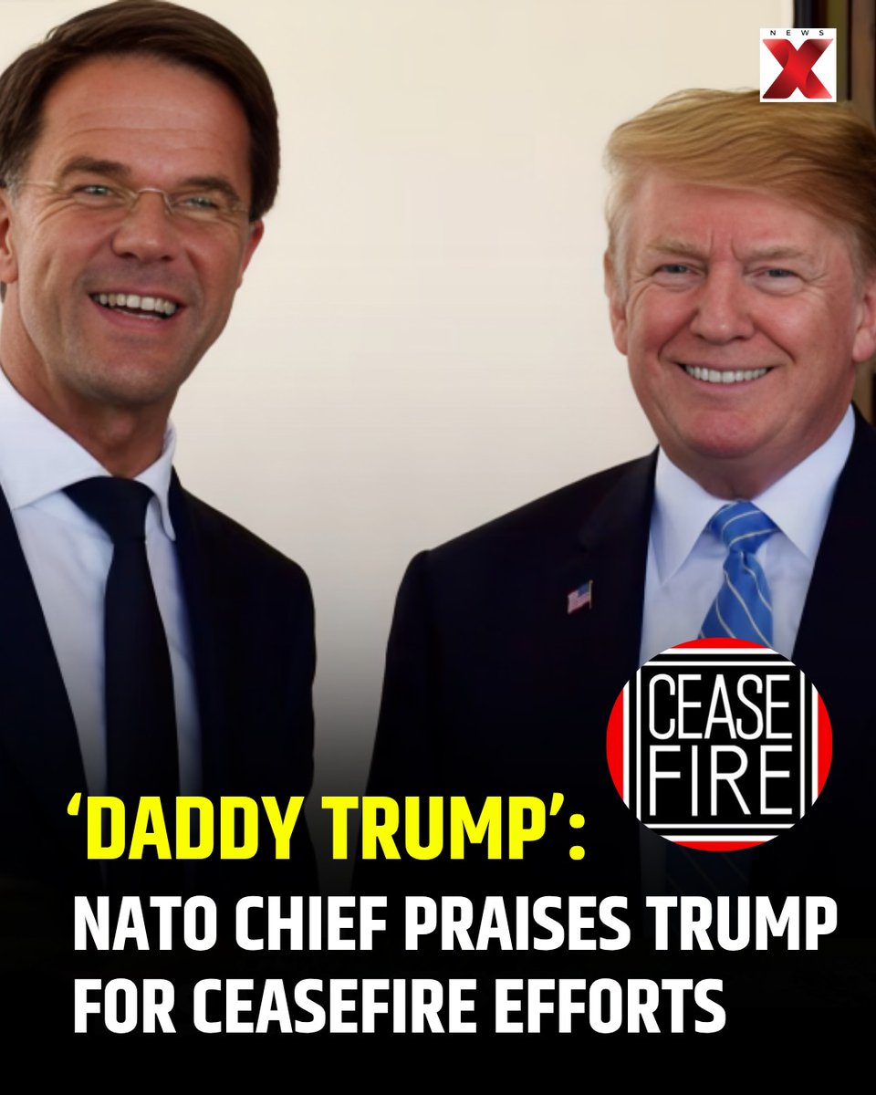 NewsX's tweet photo. NATO Chief Mark Rutte Stuns by Calling Trump ‘Daddy’ While Praising His Role in Israel-Iran Ceasefire Mediation
For more latest news and updates : https://t.co/uyttczvXty
#MarkRutte #Trump #NATOChief #IsraelIranCeasefire #TrumpPraise #GlobalPolitics #ViralRemark https://t.co/q993SXE7GZ