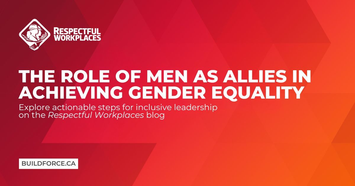 Men, you too have roles to play in achieving gender equality! Learn how to become an ally, and how to help create workplace environments where women can reach their full potential. Our Respectful Workplace blog has more information.
buildforce.ca/en/blog/the-ro…