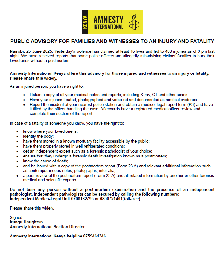 IMPORTANT PUBLIC ADVISORY 

At least 16 lives lost and 400 injured in yesterday’s #June25th protests. Some families are being misled to bury their loved ones without a postmortem.
If you or someone you know was injured or killed, you have rights.
📌 Get medical evidence