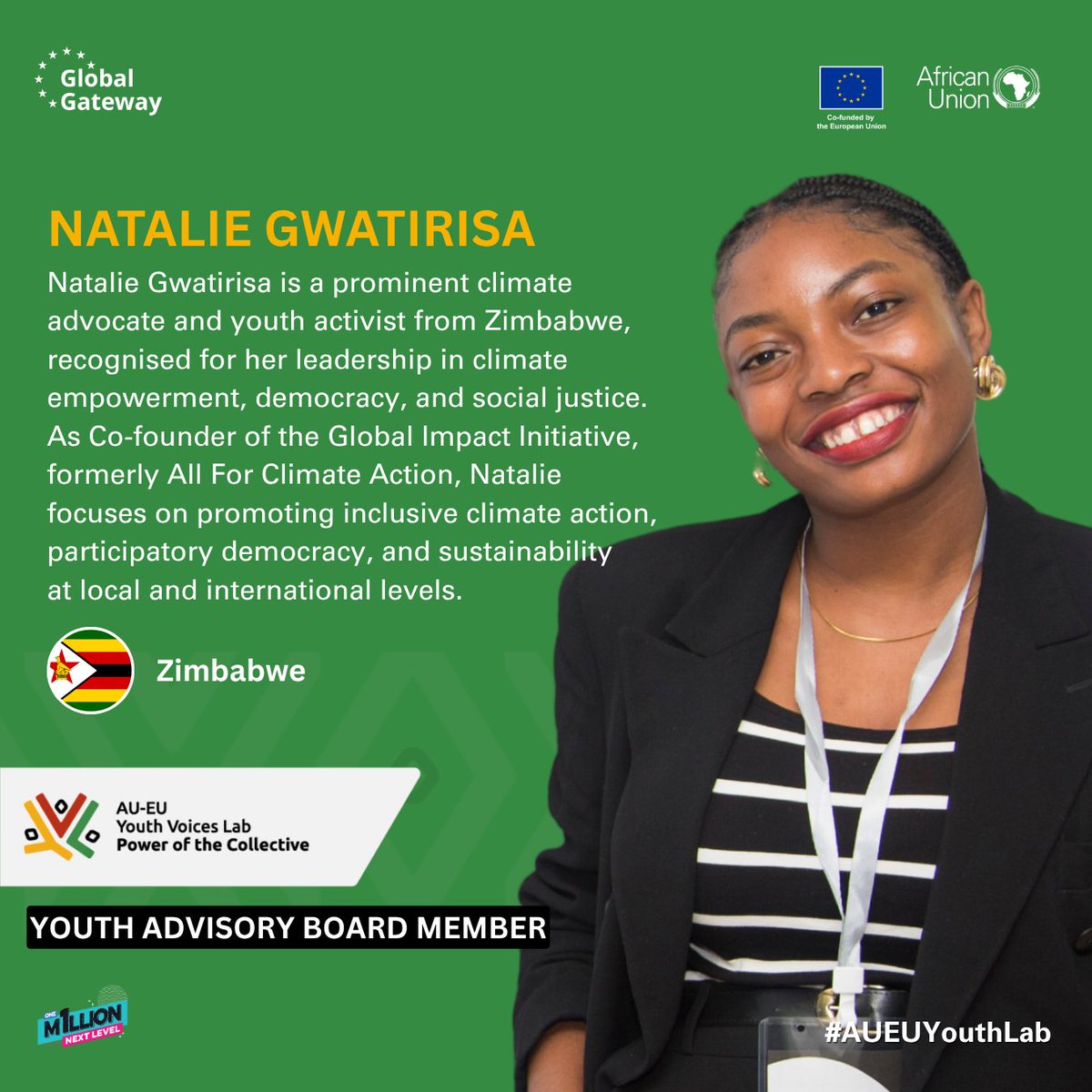 Meet Natalie Gwatirisa, climate advocate &amp; youth activist from Zimbabwe 🇿🇼. Co-founder of Global Impact Initiative &amp; trained UNFCCC negotiator, she drives inclusive climate action. 
As a member of  the AU-EU Youth Lab Advisory Board, she’s amplifying youth voices for climate