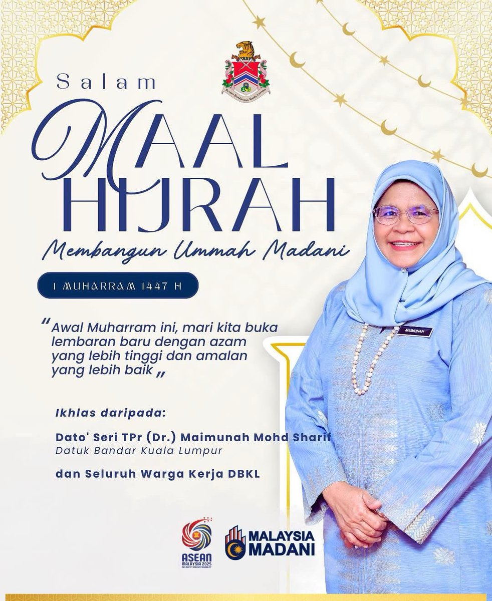Salam Maal Hijrah 1447H ikhlas daripada YBhg. Dato’ Seri TPr (Dr) Maimunah binti Mohd Sharif, Datuk Bandar Kuala Lumpur dan seluruh warga kerja Dewan Bandaraya Kuala Lumpur.

“Membangun Ummah Madani”

#MalaysiaMADANI
#KLBandarUntukSemua
#klcityforall
#KLBerdayaHuni