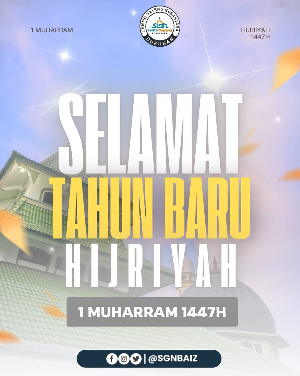 sgnbaiz's tweet photo. TAHUN BARU HIJRIAH 1 MUHARRAM 1447 H 
#tahunbaruhijriyah #tahunbaruislam1447h https://t.co/7JBLyO34m8