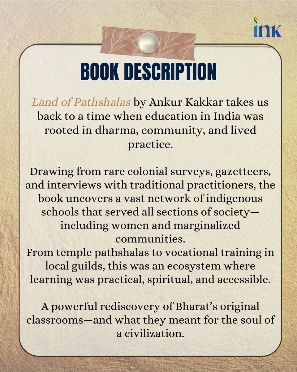 BluOneInk's tweet photo. They told us India had no schools.
But the land was full of learning—just not the kind the British understood.

𝘓𝘢𝘯𝘥 𝘰𝘧 𝘗𝘢𝘵𝘩𝘴𝘩𝘢𝘭𝘢𝘴 by Ankur Kakkar uncovers India’s indigenous education system—where wisdom was shared in temple courtyards, village squares, and humble homes.

Through colonial records and forgotten voices, this book tells the story of a civilization that taught through dharma, tradition, and lived practice.
A truth long buried—now brought back to light.

Preorder now: https://t.co/jnaYb0KAR0

@AnkurKakkar17