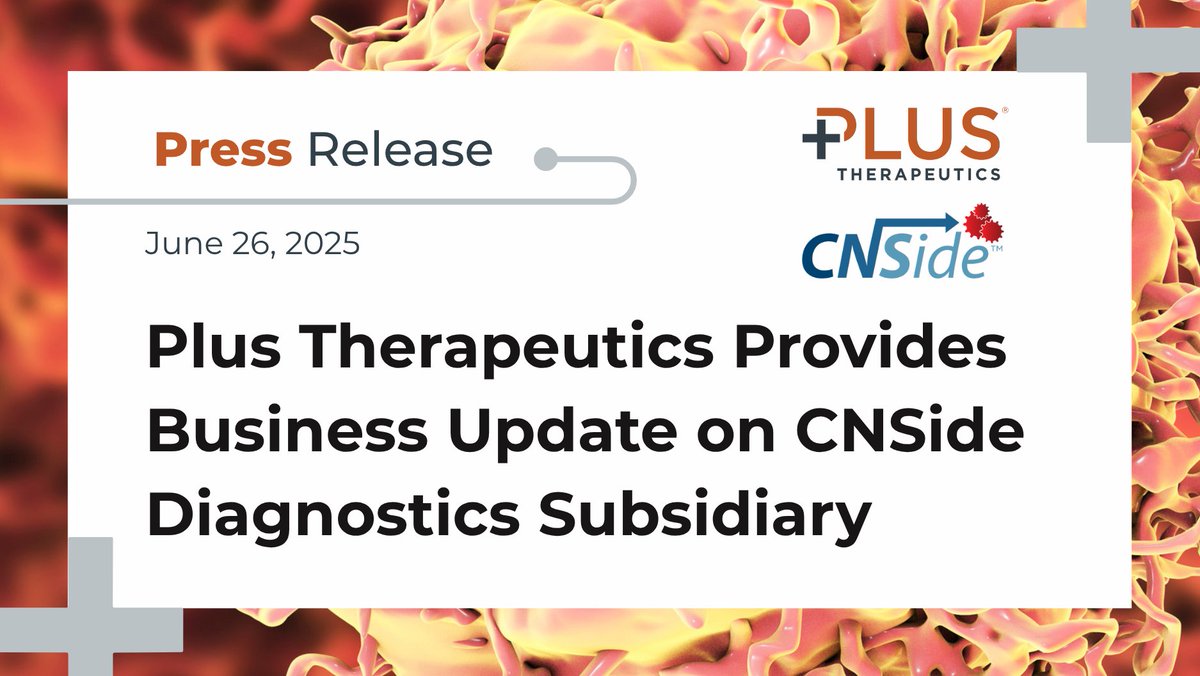 cerenome's tweet photo. #PlusTherapeutics announces a business update for its wholly-owned subsidiary, @CNSideDx. The proprietary CNSide Cerebrospinal Fluid (CSF) Assay Platform is designed and intended for patients suspected of having #centralnervoussystem cancer metastases (CNS Mets).
The U.S. commercial rollout of its novel diagnostic platform is expected to begin in the second half of 2025.
CNSide is targeting the underserved U.S. CNS cancer diagnostic market, which represents an opportunity estimated to be in excess of $6 billion.
Management will host a conference call today at 9:00 a.m. ET to discuss and provide additional details.
Read the full press release here: https://t.co/4N4BV29q86
Join the webcast here: https://t.co/WoP6oMf1dQ
$PSTV #CNSMets