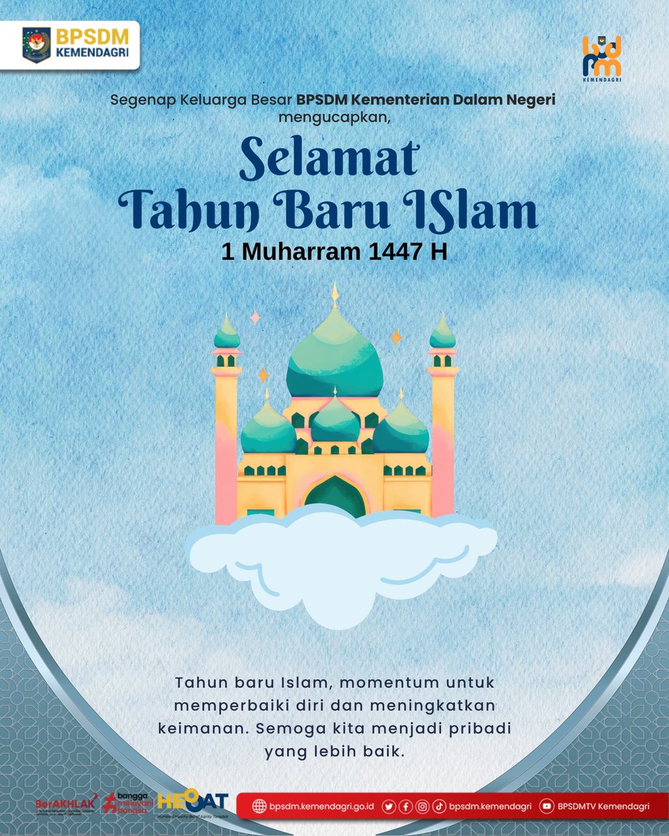 Keluarga Besar BPSDM Kementerian Dalam Negeri mengucapkan,

"Selamat Tahun Baru Islam 1 Muharram 1447 Hijriah". Untuk umat Muslim di seluruh dunia.

Kullu’Am Wa Antum Bikhair
Semoga Kebaikan dan Keberkahan Menyertai Kita Sepanjang Tahun. Amiin ya rabbal alamin

#BPSDMHEBAT