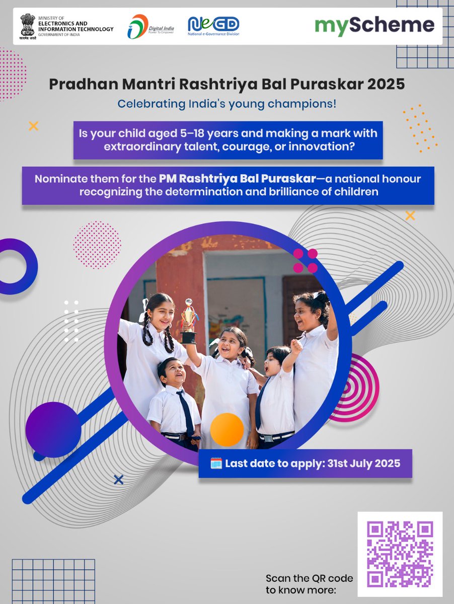 Got a young star aged 5–18 with extraordinary talent, courage, or innovation? 
Nominate them for the Pradhan Mantri Rashtriya Bal Puraskar 2025 
📅 Apply by: 31st July 2025
🔍 Scan QR in image for details
#PMBalPuraskar #YoungChampions #DigitalIndia