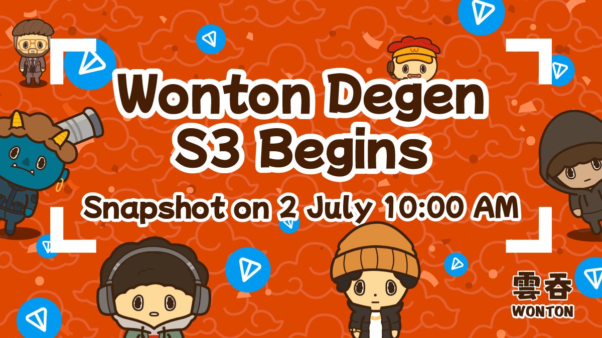 WONTON ๐ฅ (@wontonorg) on Twitter photo ๐ฅ WONTON DEGEN S3 IS HERE! ๐ฅ
๐ธ Snapshot: July 2nd, 10:00 AM UTC
๐ Prize Pool Initial at 300 $TON๐ฐ
Rewards based on Season EXP ranking!
๐ฅ More fusion. More chaos. More $TON up for grabs.
Donโt miss your chance to dominate from Day 1!
๐ Start playing: ๐ฅ WONTON DEGEN S3 IS HERE! ๐ฅ
๐ธ Snapshot: July 2nd, 10:00 AM UTC
๐ Prize Pool Initial at 300 $TON๐ฐ
Rewards based on Season EXP ranking!
๐ฅ More fusion. More chaos. More $TON up for grabs.
Donโt miss your chance to dominate from Day 1!
๐ Start playing: