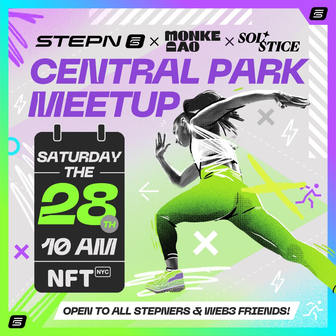 STEPN GO (@stepnofficial) on Twitter photo ๐ณ STEPN Central Park Meetup โ NFT NYC Edition! ๐ณ
Kick off your Saturday with a refreshing walk through Central Park!
๐๏ธ June 28 | ๐ 10:00โ11:00 AM | ๐ Columbus Circle
Organized by FSL team members <a href="/StepnEurope/">ST3U | ๐ฌ๐ช๐ช๐บ</a> & <a href="/MishaFYI/">Misha</a> alongside our Web3 friends at <a href="/MonkeDAO/">MonkeDAO๐</a> ๐
๐ ๐ณ STEPN Central Park Meetup โ NFT NYC Edition! ๐ณ
Kick off your Saturday with a refreshing walk through Central Park!
๐๏ธ June 28 | ๐ 10:00โ11:00 AM | ๐ Columbus Circle
Organized by FSL team members <a href="/StepnEurope/">ST3U | ๐ฌ๐ช๐ช๐บ</a> & <a href="/MishaFYI/">Misha</a> alongside our Web3 friends at <a href="/MonkeDAO/">MonkeDAO๐</a> ๐
๐