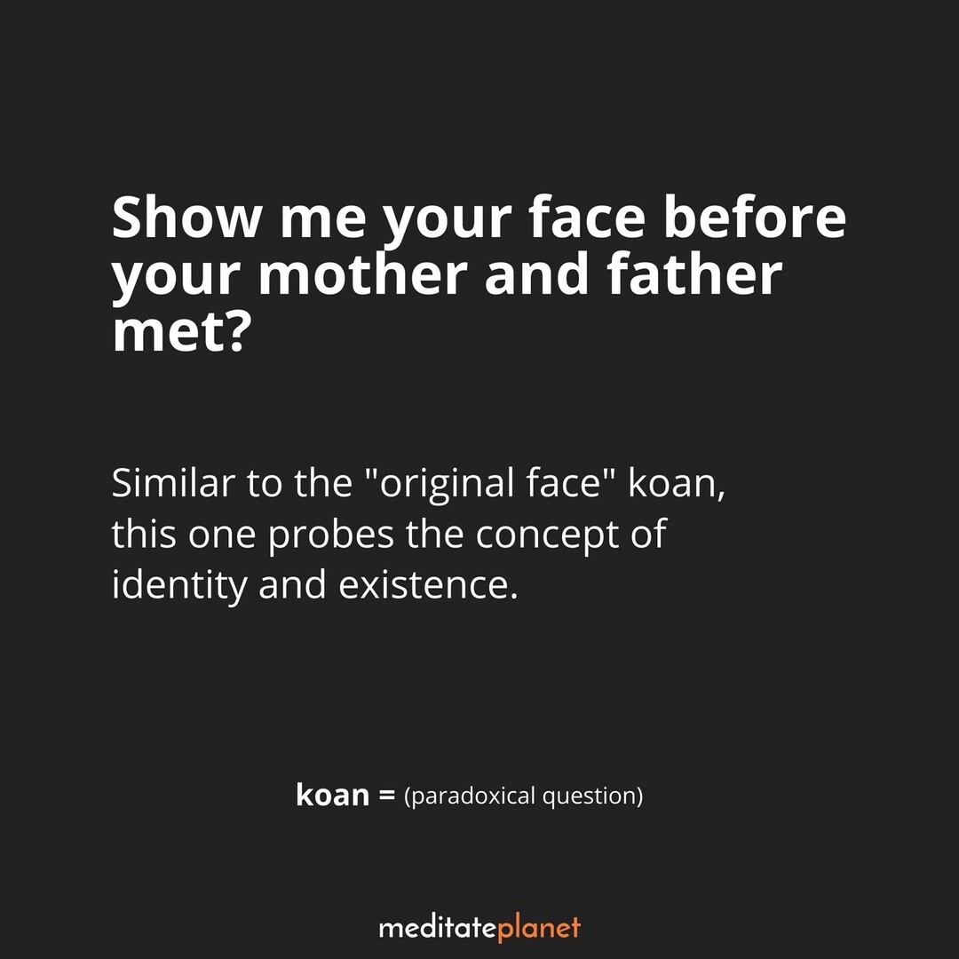 meditateplanet's tweet image. Show me your face before your mother and father met.

👤 🌠 🧬

Similar to the "original face" koan, this one probes the concept of identity and existence.

#EssentialSelf #TimelessIdentity #ZenMystery #BeyondOrigin