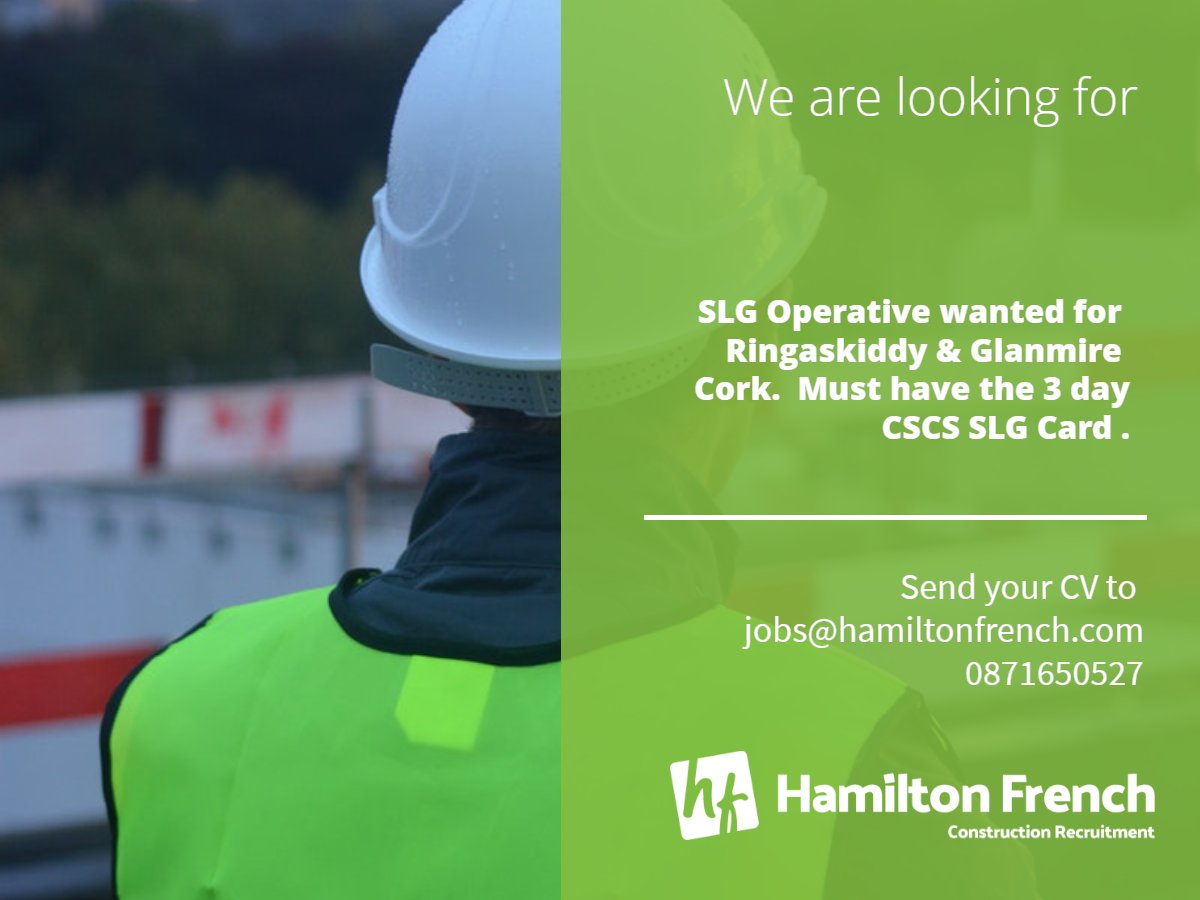 Hamilton French are looking for SLG Operative for Glanmire.Immediate start for the right candidate. 

#slg #constructionjobs #Glanmire #civilengineeringjobs #corkjobs #irishjobs
