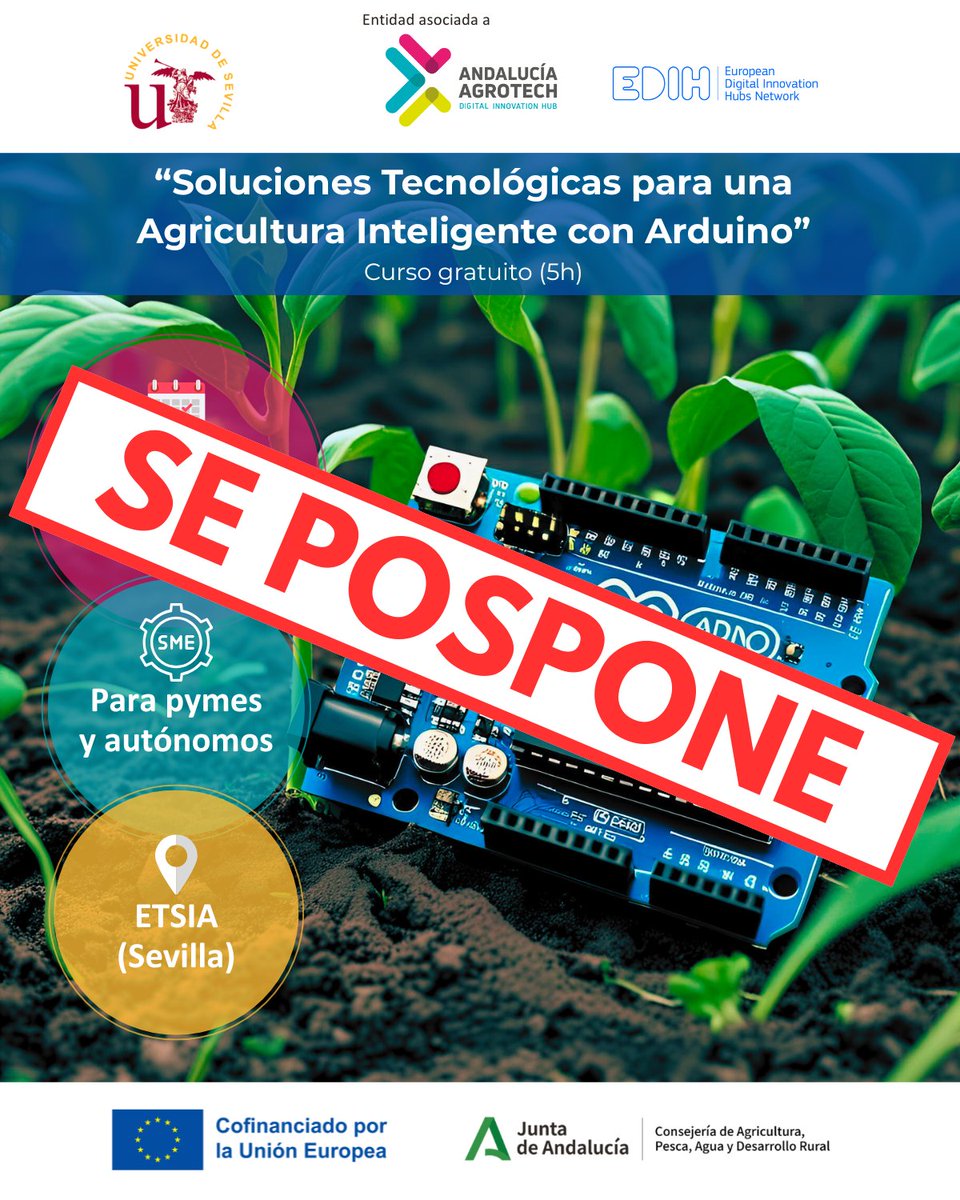 Smart Biosystems Laboratory (@smartbiolab) on Twitter photo 🔴Posponemos el taller "Soluciones Tecnológicas para una Agricultura Inteligente con Arduino" previsto para mañana por las altas temperaturas🌡️
Desde <a href="/unisevilla/">Universidad de Sevilla</a> y <a href="/DIHAndAgrotech/">Andalucía Agrotech DIH</a> queremos garantizar una experiencia cómoda y segura para todos👍
🗓️Nueva fecha próximamente 🔴Posponemos el taller "Soluciones Tecnológicas para una Agricultura Inteligente con Arduino" previsto para mañana por las altas temperaturas🌡️
Desde <a href="/unisevilla/">Universidad de Sevilla</a> y <a href="/DIHAndAgrotech/">Andalucía Agrotech DIH</a> queremos garantizar una experiencia cómoda y segura para todos👍
🗓️Nueva fecha próximamente
