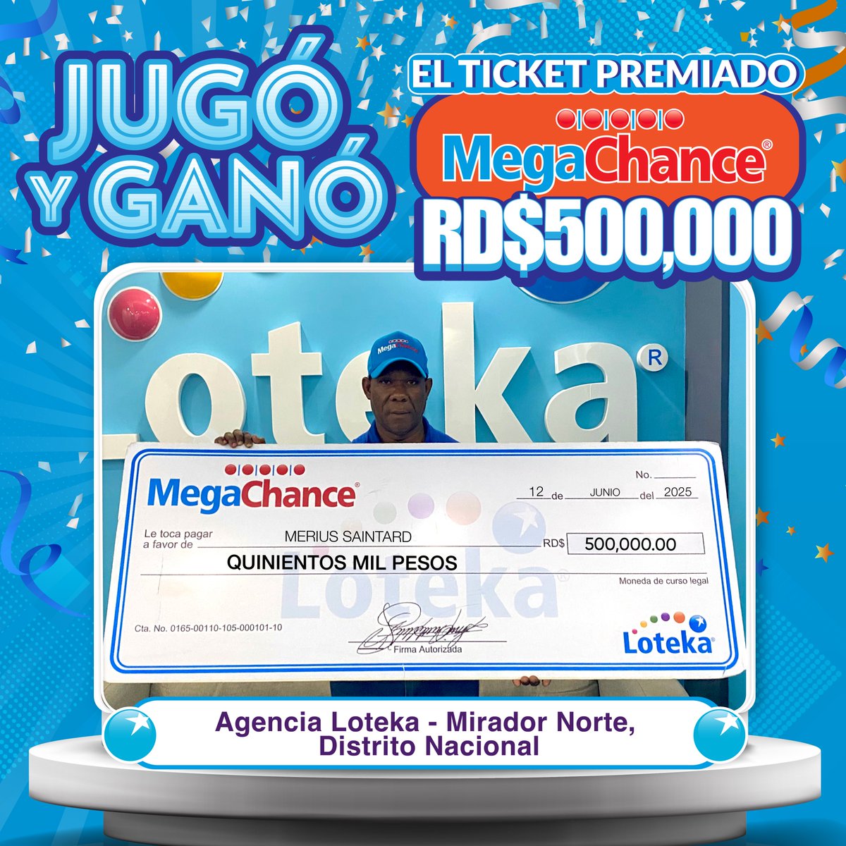 RdLoteka's tweet photo. Felicitamos a nuestro ganador de RD$500,000 mil pesos con el MegaChance!๐ฅณ๏ธ๐
.
Merius Saintard, realizรณ su jugada del MegaChance el pasado 12/06/2025 en la agencia 51025.
.
"LOTEKA TE TOCA"๐ฏ๐
.
#LotekaRD #MegaChance #sorteo #ganador #rd https://t.co/jEJCYbm8qq