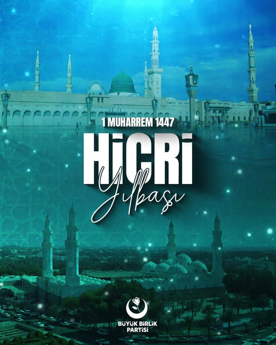 1 Muharrem 1447 Hicrî yılını tebrik ediyor; Muharrem Ayı'nın tüm islam alemine barış, bereket ve huzur getirmesi temennilerimizi sunuyoruz.
#HicrîYılbaşı
 #bbpgürsu
#bbpbursa