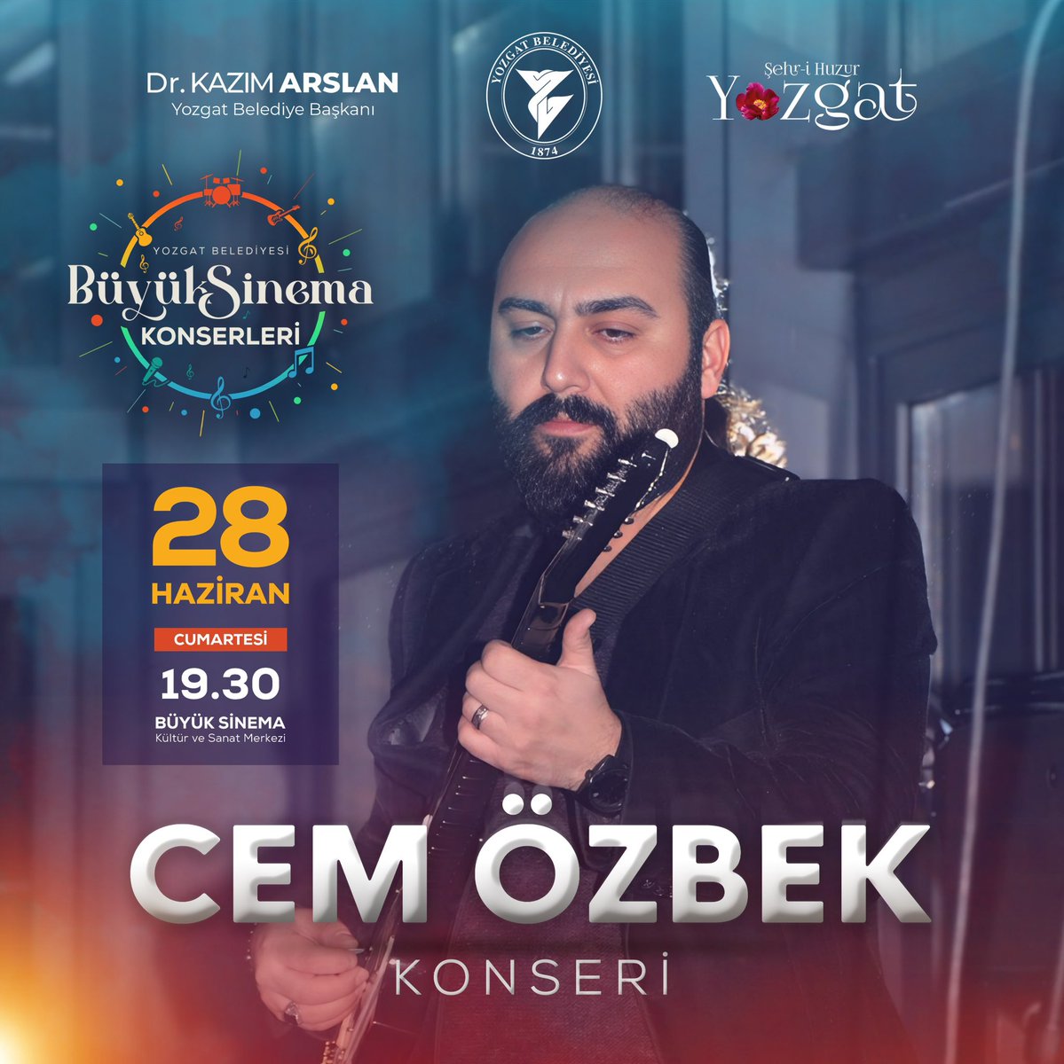 Büyük Sinema Konserleri kapsamında bu hafta Cem ÖZBEK hemşehrilerimiz ile buluşuyor...
📌    Büyük Sinema ve Kültür Merkezi
🗓️    28 Haziran 2025 Cumartesi
⏰    19:30
