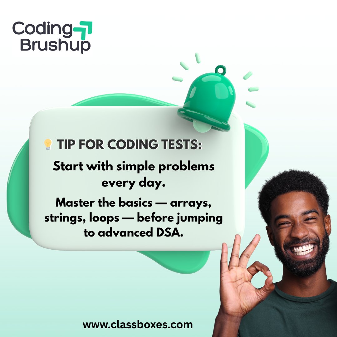 Codingbrushup's tweet image. How to Prepare for Your First Coding Test? Practice 2 problems daily (DSA) Read constraints carefully Optimize after passing basic test cases Always test edge cases Bonus:
#CodingTests #JobPrep #DSATips #CodingBrushUp
codingbrushup.com