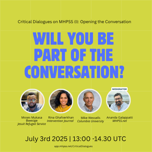📣 We are delighted to announce our upcoming series, "Critical Dialogues on #MHPSS (I): Opening the Conversation”.

📅 July 3, 2025 13:00-14.30 UTC.
⚡ Register: shorturl.at/dUQPU
🔗 More information: app.mhpss.net/criticaldialog…
