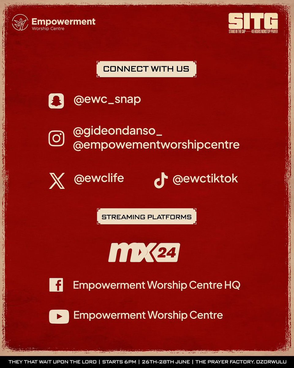📢 SITG 2025 is going LIVE across all platforms!

Join us from in and around the world for 48 hours of nonstop prayer through any of our social media platforms! 

stream it on MX24, Facebook (Empowerment Worship Centre HQ), 
and YouTube (Empowerment Worship Centre).