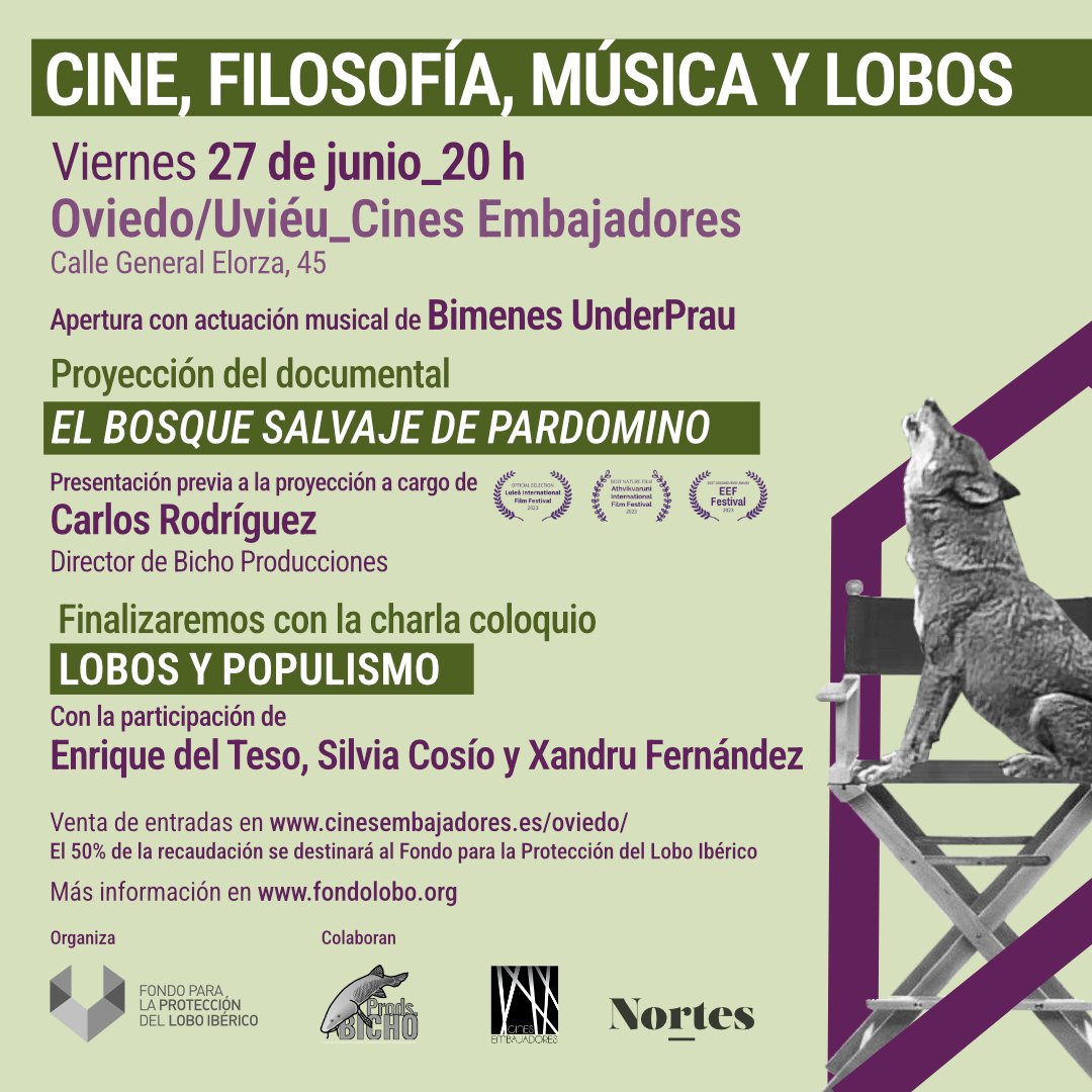 🎬🐺 Cine, filosofía, música... y lobos.
Este viernes en Oviedo/Uviéu, sumérgete en una noche única.
📍 27 de junio· 20h ·
Cines Embajadores
 🎟 Entradas en: cinesembajadores.es/oviedo
 💚 El 50% se destina al Fondo para la Protección del Lobo Ibérico