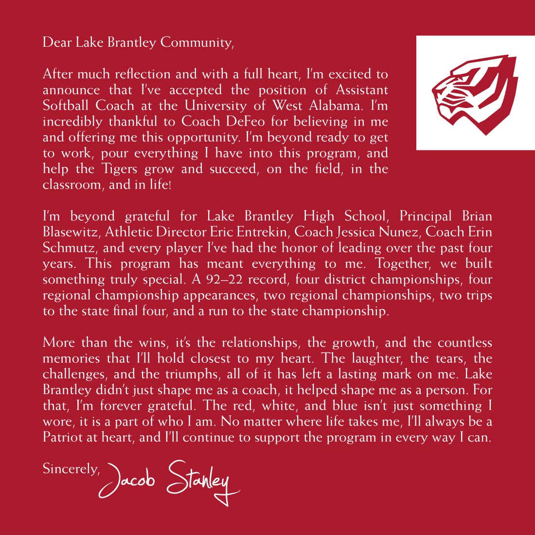 Coaching at Lake Brantley has been one of the greatest honors of my life. I’m forever grateful for every moment. Excited to now pour that same passion into the University of West Alabama! #GoTigers