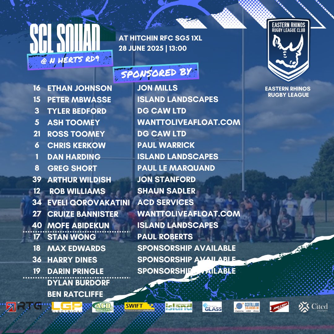 📣Squad announcement 
🆚N Herts Crusaders
📍Hitchin RFC SG5 1XL
🗓️Saturday 28 June⌚️1:00pm

#LetsgoRhinos

Thanks to our Sponsors👊
Island Landscapes
Dunmow Glass
Swift Scaffolding
LGP Electrical
ACD Services
Centillion Solutions
RTG Group
Jones &amp; Whymark
Cited Property