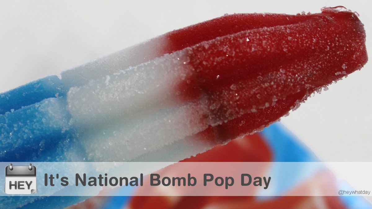 HeyWhatDay's tweet image. It's National Bomb Pop Day! 
#NationalBombPopDay #BombPops #BombPopDay