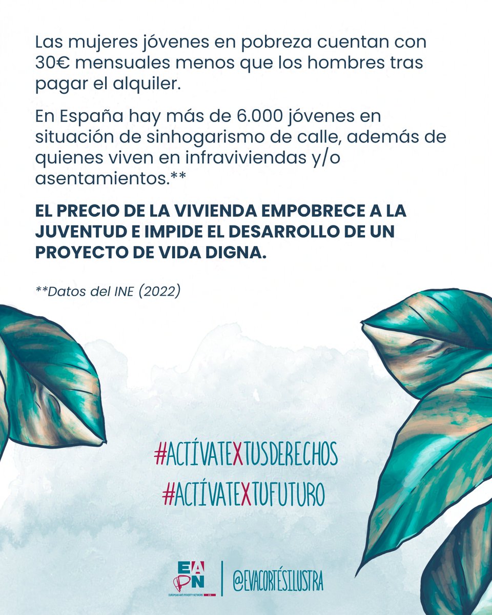 EAPN España (@eapnes) on Twitter photo <a href="/EAPNCyL/">EAPN Castilla y León</a> <a href="/evacortesilustr/">Eva Cortés Ilustra</a> <a href="/MSocialGob/">Ministerio de Derechos Sociales, Consumo y A2030</a> <a href="/JuventudInfGob/">Ministerio de Juventud e Infancia</a> <a href="/InjuveSpain/">Injuve</a> <a href="/pbustinduy/">Pablo Bustinduy</a> <a href="/viviendagob/">Ministerio de Vivienda y Agenda Urbana</a> <a href="/isabelrguez/">Isabel Rodríguez García</a> 📣 Las mujeres jóvenes sufren aún ➕ esta desigualdad, cuentan con 30 € mensuales menos que los hombres tras pagar el alquiler.
En 🇪🇸 hay ➕ de 6.000 jóvenes en situación de sinhogarismo de calle, además de quienes viven en infraviviendas y/o asentamientos.
#ActívatextuFuturo <a href="/EAPNCyL/">EAPN Castilla y León</a> <a href="/evacortesilustr/">Eva Cortés Ilustra</a> <a href="/MSocialGob/">Ministerio de Derechos Sociales, Consumo y A2030</a> <a href="/JuventudInfGob/">Ministerio de Juventud e Infancia</a> <a href="/InjuveSpain/">Injuve</a> <a href="/pbustinduy/">Pablo Bustinduy</a> <a href="/viviendagob/">Ministerio de Vivienda y Agenda Urbana</a> <a href="/isabelrguez/">Isabel Rodríguez García</a> 📣 Las mujeres jóvenes sufren aún ➕ esta desigualdad, cuentan con 30 € mensuales menos que los hombres tras pagar el alquiler.
En 🇪🇸 hay ➕ de 6.000 jóvenes en situación de sinhogarismo de calle, además de quienes viven en infraviviendas y/o asentamientos.
#ActívatextuFuturo