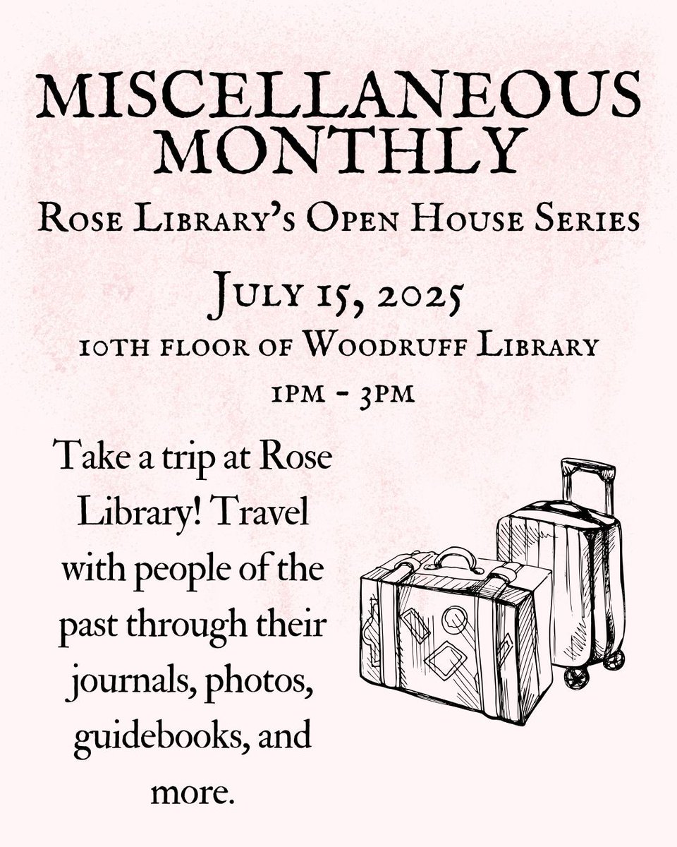 You don't need to book a ticket to travel this summer - just join us for our next Miscellaneous Monthly! 🧳 Our July open house will be on Tues. 7/15 from 1-3pm in Rose (the 10th floor of Woodruff Library). We will have archival items on display related to travel and vacationing.
