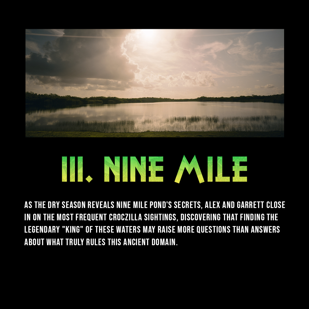 xploristsociety's tweet image. Here are the first four chapters to the "King of the Everglades". Story points may change as we progress with shooting.