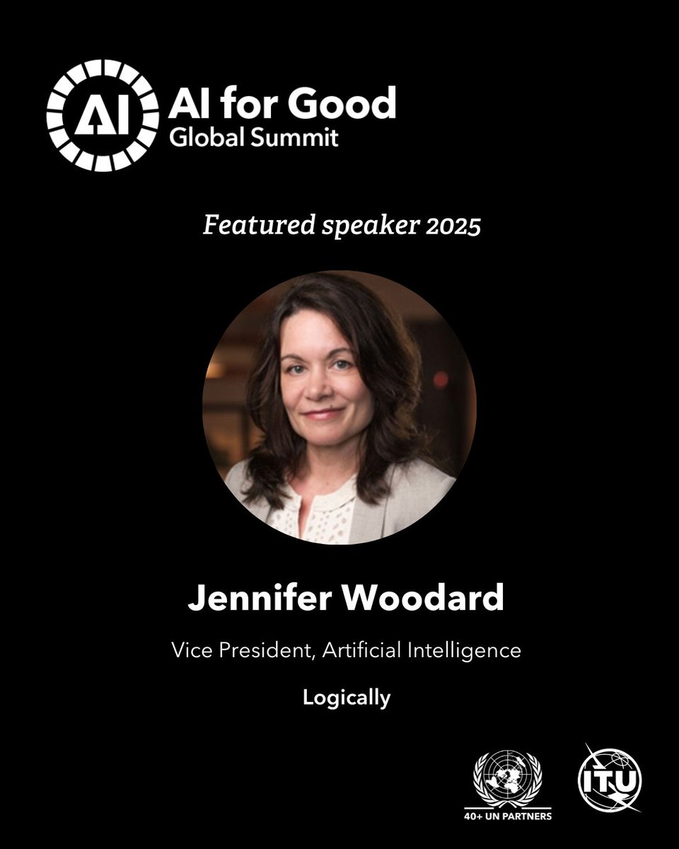 AIforGood's tweet image. The #AIforGood Global Summit 2025 is excited to welcome Jennifer Woodard, Vice President of Artificial Intelligence at @LogicallyAI, as the host of the Solutions Stage! With her expertise in AI and information integrity, Jennifer will guide discussions and showcase innovative…