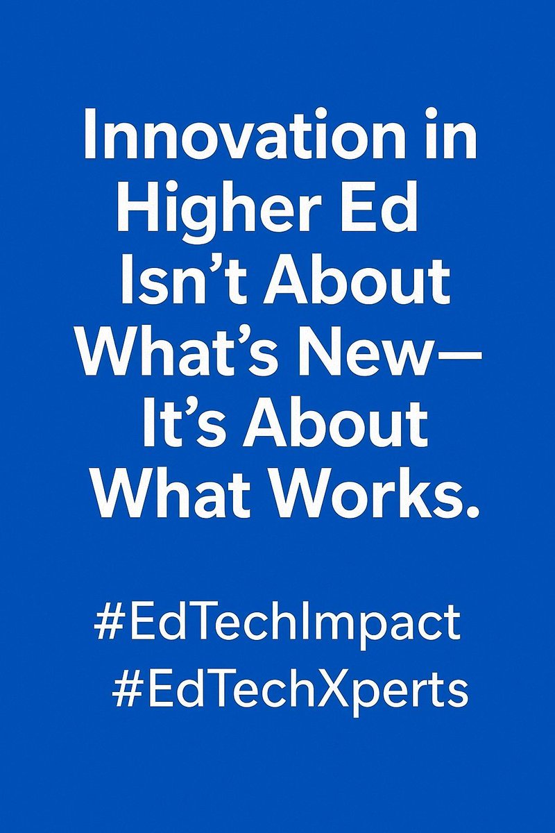 EdTechXperts's tweet image. 🔧 Innovation isn’t just what’s new.
It’s what works.

In 2025, higher ed wins by scaling proven solutions, not chasing buzzwords.

#EdTechXperts #EvidenceOverExperiment #EdTechImpact