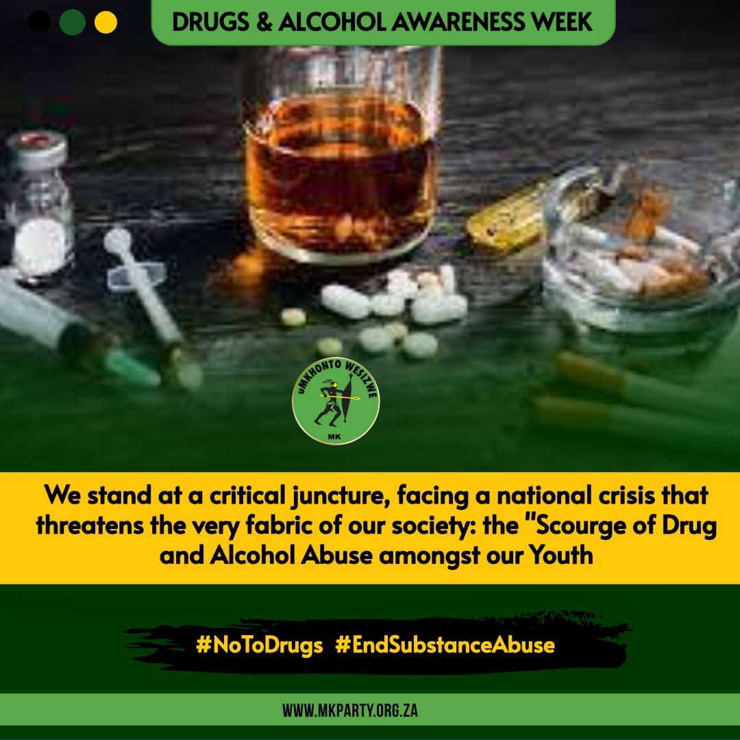 MkhontoweSizwex's tweet photo. As South Africa observes #DrugAwarenessWeek, the uMkhonto weSizwe Party acknowledges that we are faced with a growing crisis in drug and alcohol abuse amongst the Youth. We call on the nation to #SayNoToDrugs and #EndSubstanceAbuse.
Together we can rewrite the narrative and create a future where every life is valued, every struggle is acknowledged and every recovery is celebrated.
Take a stand. Say NO to substance abuse today.
#EndSubstanceAbuse
#SayNoToDrugs
#SayNoToAlcohol
#GwazaMkhontoGwaza ✊🏾