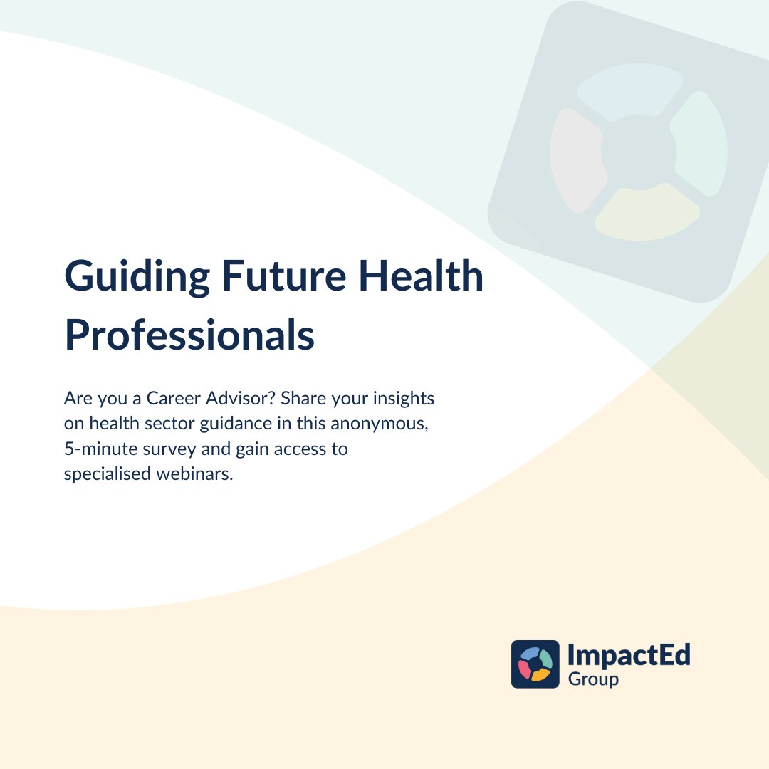 Are you a Career Adviser shaping the next generation?  

Do you feel you have enough information about how to guide your students into health sector careers?  

Are you able to communicate a broader understanding of the health sector and the diverse careers within it? 

Help us