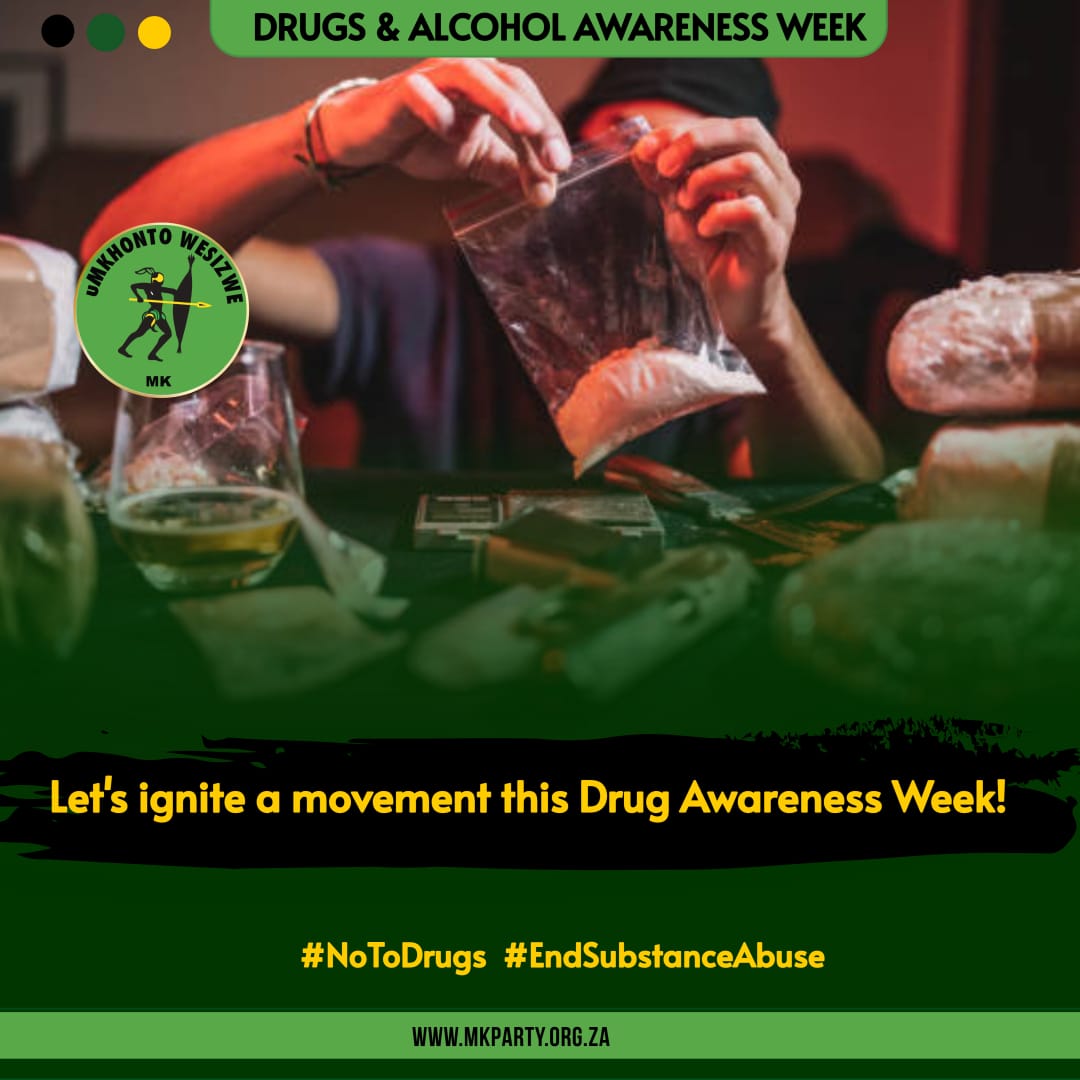 MkhontoweSizwex's tweet photo. As South Africa observes #DrugAwarenessWeek, the uMkhonto weSizwe Party acknowledges that we are faced with a growing crisis in drug and alcohol abuse amongst the Youth. We call on the nation to #SayNoToDrugs and #EndSubstanceAbuse.
Together we can rewrite the narrative and create a future where every life is valued, every struggle is acknowledged and every recovery is celebrated.
Take a stand. Say NO to substance abuse today.
#EndSubstanceAbuse
#SayNoToDrugs
#SayNoToAlcohol
#GwazaMkhontoGwaza ✊🏾
