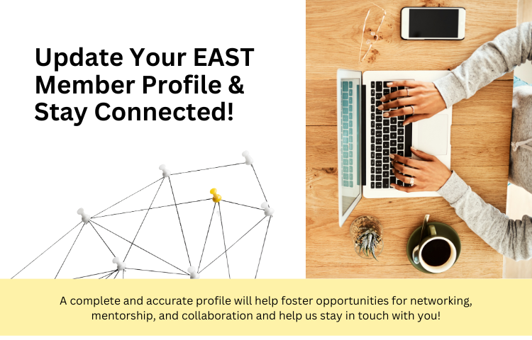 Recently changed jobs or got a promotion? Now’s the perfect time to update your EAST member profile! 📝✨ A complete profile opens doors to networking, mentorship, and collaboration. Learn more and update your profile today: bit.ly/4jTIdrs