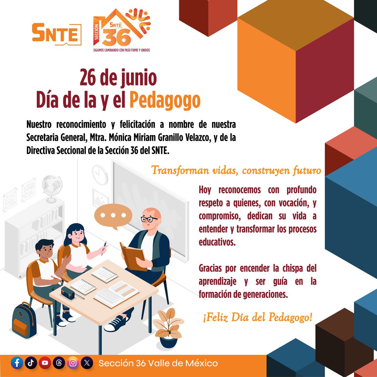 Seccion36Ofic's tweet photo. 📚✨ Hoy celebramos el Día de la Pedagoga y el Pedagogo, reconociendo la gran labor de quienes se dedican a transformar la educación con sentido humanista, pensamiento crítico, vocación docente y compromiso social.

A nombre de la Mtra. Mónica Miriam Granillo Velazco, Secretaria General de la Directiva de la Sección 36, les expresamos el más amplio reconocimiento y una sincera felicitación. 

#SigamosCaminandoConPasoFirmeYUnidos
#Sección36