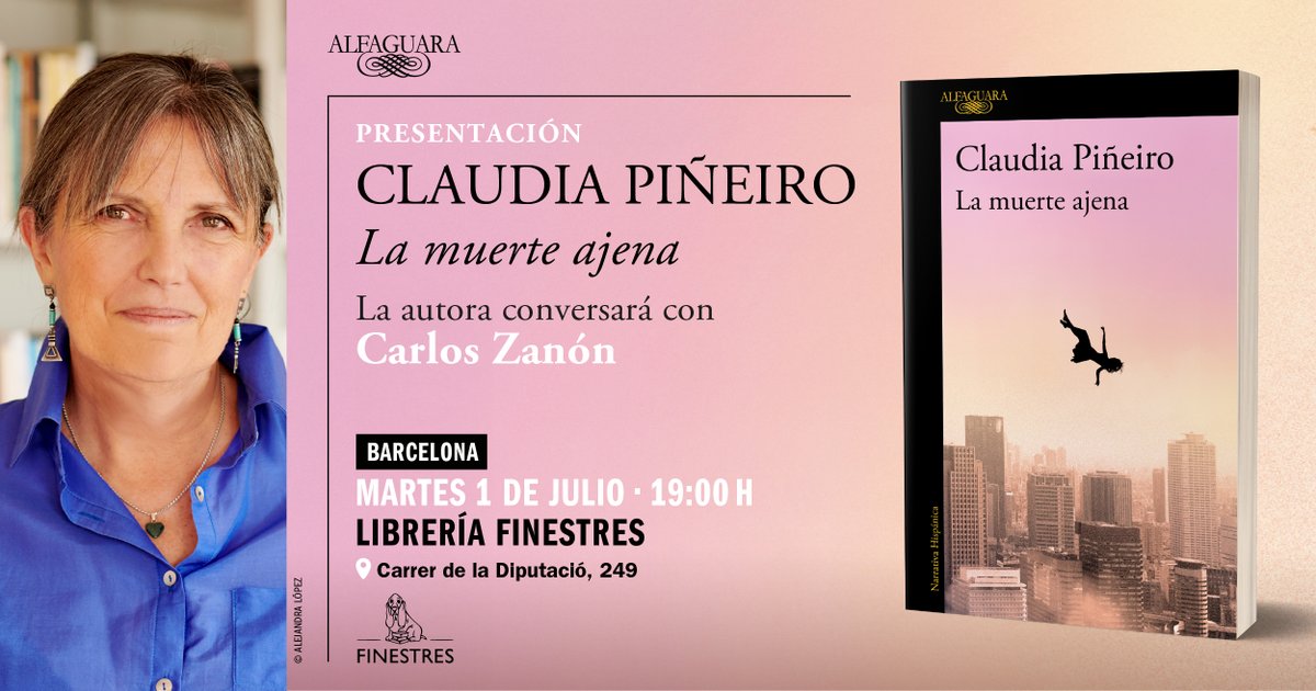 Alfaguara (@alfaguaraes) on Twitter photo Si nos lees desde #Barcelona, apunta en tu #agenda ⬇️
🗓️ 1 de julio
⏰ 19h
📖 <a href="/claudiapineiro/">Claudia Piñeiro 💚 🧡</a> conversará con Carlos Zanón
📍 <a href="/Ll_Finestres/">Llibreria Finestres</a> Si nos lees desde #Barcelona, apunta en tu #agenda ⬇️
🗓️ 1 de julio
⏰ 19h
📖 <a href="/claudiapineiro/">Claudia Piñeiro 💚 🧡</a> conversará con Carlos Zanón
📍 <a href="/Ll_Finestres/">Llibreria Finestres</a>
