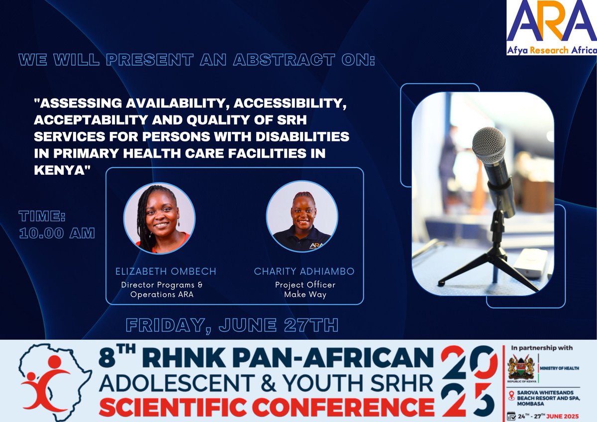 Join us tomorrow at 10AM as we present our abstract: “Assessing Availability, Accessibility, Acceptability, and Quality (AAAQ) of SRH Services for Persons with Disabilities in Primary Health Care Facilities in Kenya” at the 8th Pan-African AYSRHR Scientific Conference. #rhnk2025