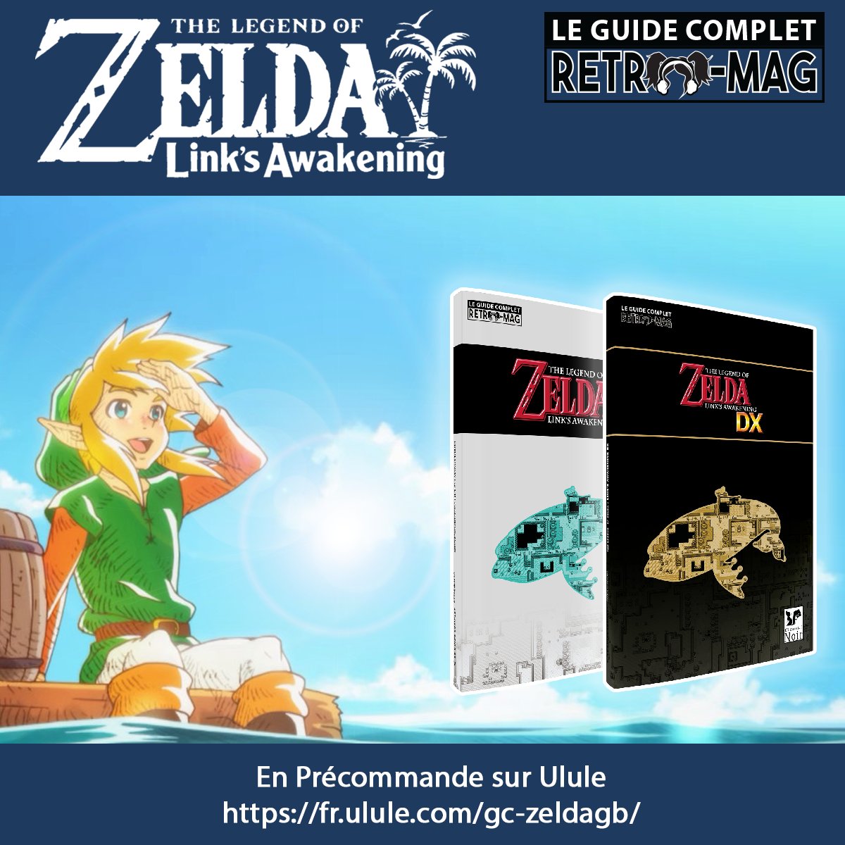 drlakav's tweet image. 🌴 Réveillez-vous… l’aventure recommence !
Les Guides Complets Link’s Awakening (GB &amp;amp; DX) rejoignent enfin la collection de L’Écureuil Noir !

📅 Lancement le 30 juin à 21h
🔔 Préinscriptions ouvertes : fr.ulule.com/gc-zeldagb/

#Zelda #Ulule #Retrogaming #LinksAwakening