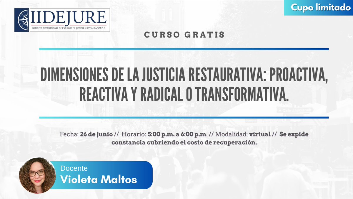 No te pierdas esta valiosa oportunidad de explorar los distintos enfoques de la justicia restaurativa y cómo pueden aplicarse en contextos reales para transformar conflictos.

Inscríbete aquí: forms.gle/iWzi3jx8SoRYUy…