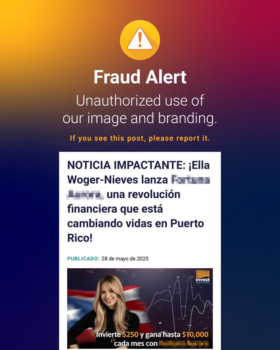 ⚠️ FRAUD ALERT

We’ve identified online content that unlawfully uses the image, name, and AI-generated voice and video of our CEO, Ella Woger-Nieves, and the Invest Puerto Rico logo to promote a fraudulent scheme involving a platform named Fortuna Aurora.

Invest Puerto Rico and