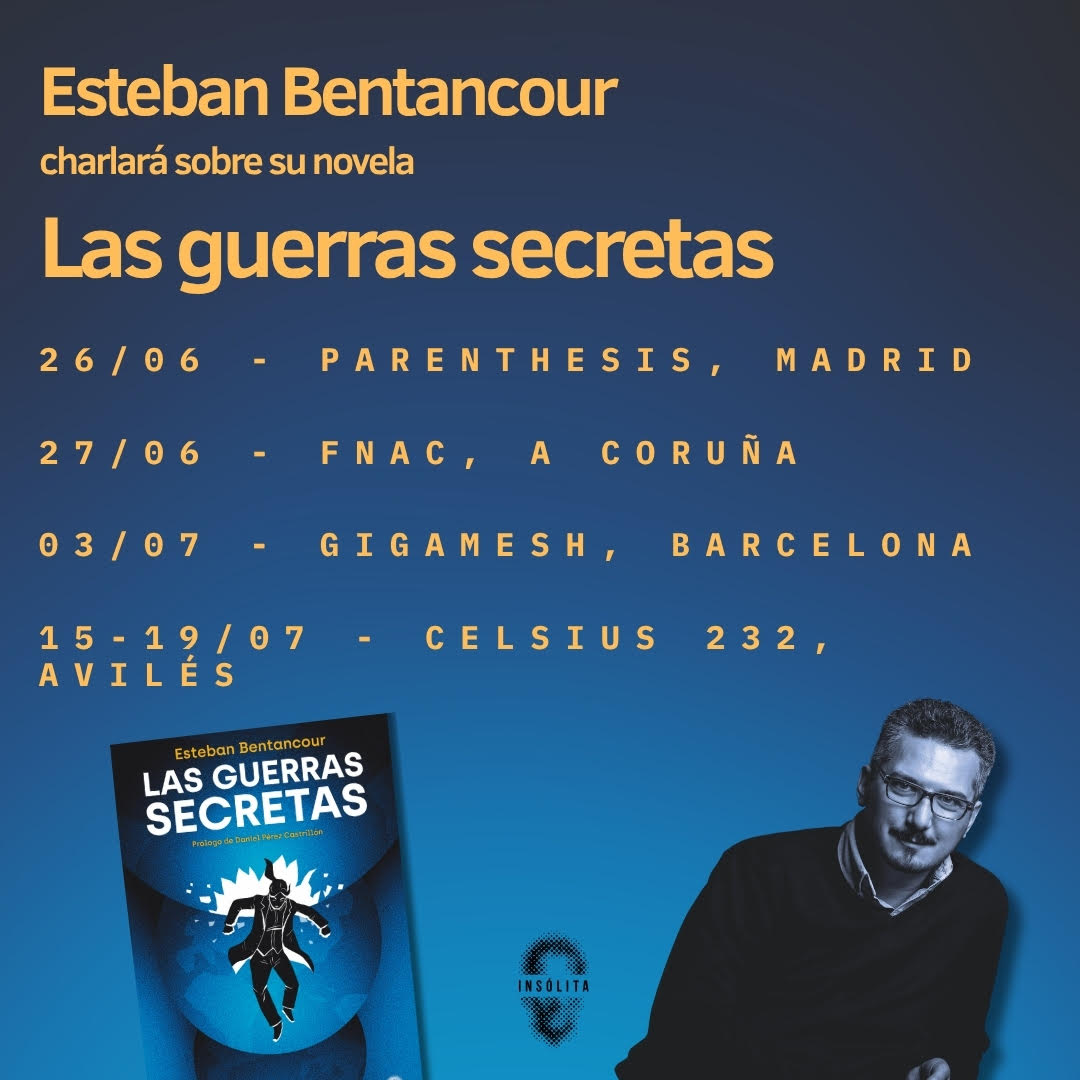 EsteBentancour's tweet image. A las 19:30h de hoy os espero en la @lib_parenthesis, donde presentaré «Las guerras secretas» (@InsolitaEdit) junto a José Luis Ocasar.
Comienza el «BentanTour» (como bien lo definió @Borja_Bilbao 😉).
Espero poder veros en alguno de los encuentros.