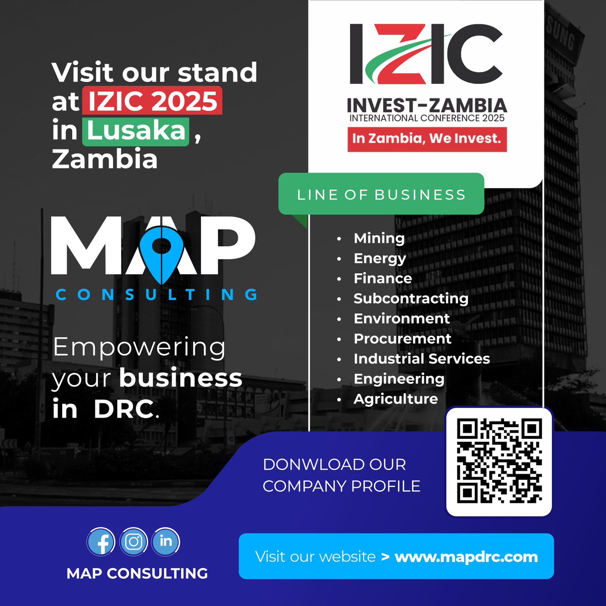 We are proud to announce MAP consulting’s participation at <a href="/IZIC/">Sameer Uddin</a> 2025, a major event organized by the Zambia Development Agency. 

Come visit our booth and discover our solutions while engaging with our team during this key regional gathering. 

Together, let’s build strong