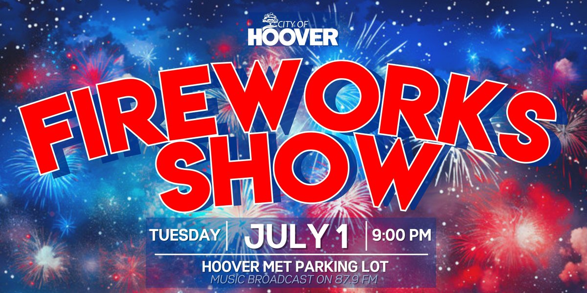 Alabama Big 10 (@alabamabig10) on Twitter photo Meet us in the <a href="/CityofHoover/">City of Hoover</a> for the annual fireworks show at the Hoover Met on Tuesday, July 1 at 9 p.m. You're sure to have a BLAST! 🎇 Meet us in the <a href="/CityofHoover/">City of Hoover</a> for the annual fireworks show at the Hoover Met on Tuesday, July 1 at 9 p.m. You're sure to have a BLAST! 🎇
