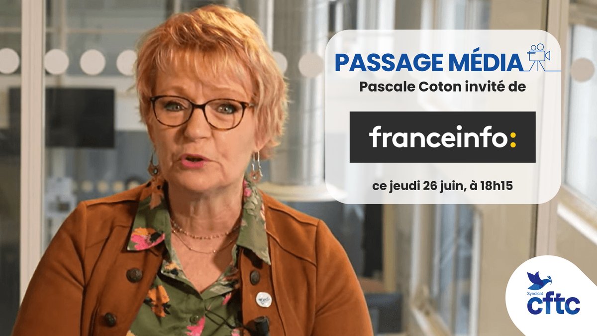 Syndicat CFTC (@syndicatcftc) on Twitter photo 🎙️📷 Passage Média 📷📷
Ce jeudi 26 juin, <a href="/PascaleCoton/">Pascale COTON</a> sera l’invité de <a href="/franceinfo/">franceinfo</a> à 18h15.
Elle réagira aux déclarations de François Bayrou et les prochaines étapes des négociations sur les retraites.
À ne pas manquer ! 🎙️📷 Passage Média 📷📷
Ce jeudi 26 juin, <a href="/PascaleCoton/">Pascale COTON</a> sera l’invité de <a href="/franceinfo/">franceinfo</a> à 18h15.
Elle réagira aux déclarations de François Bayrou et les prochaines étapes des négociations sur les retraites.
À ne pas manquer !