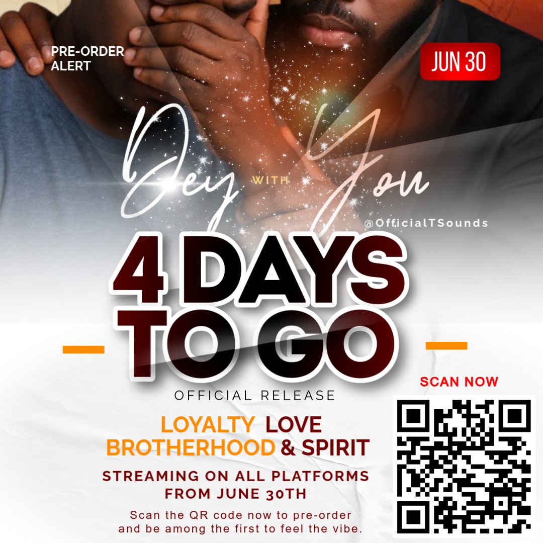 🎶 4 DAYS TO GO! 🎶

The countdown is real — "I GO DEY WITH YOU" by Official. - @OfficialTSounds drops June 30th!

A soulful anthem of loyalty, love, and brotherhood 
Available on all major streaming platforms starting June 30.

Rema Yapyo Kenya Union Arsenal #riyadh NDLEA Tinubu