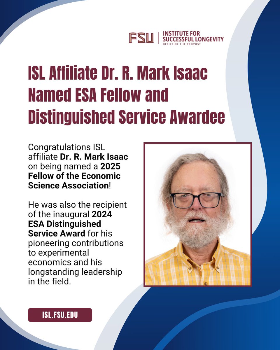islfsu's tweet image. 📢 Affiliate Spotlight: Dr. R. Mark Isaac
We're proud to celebrate ISL affiliate Dr. R. Mark Isaac, Chair of Economics at FSU, for his recent recognition as a Fellow of the Economic Science Association, one of the highest honors in the field of experimental economics.